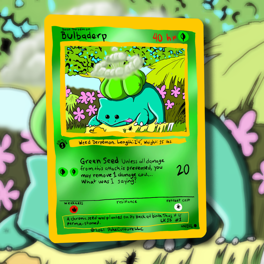 Derpy Bulbasaur Pokemon Card - Bulbaderp